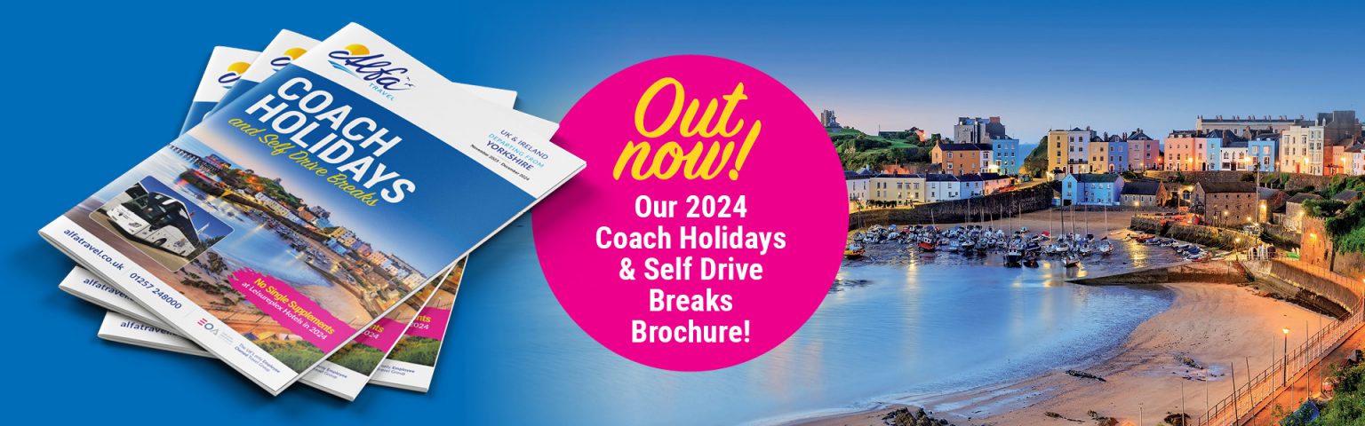 Yorkshire 2024 Coach Holiday Brochure - Alfa Travel