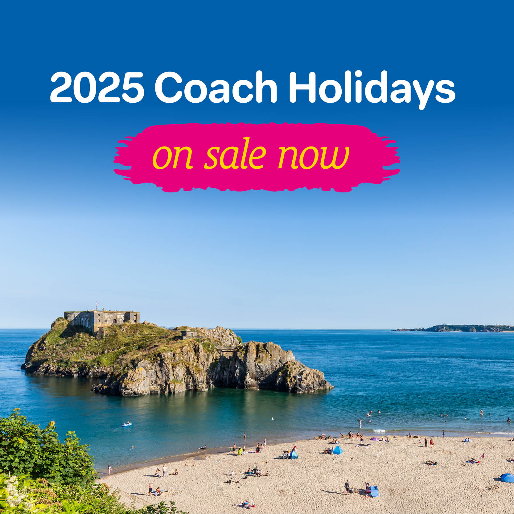 2025 Coach Holidays – On Sale Now