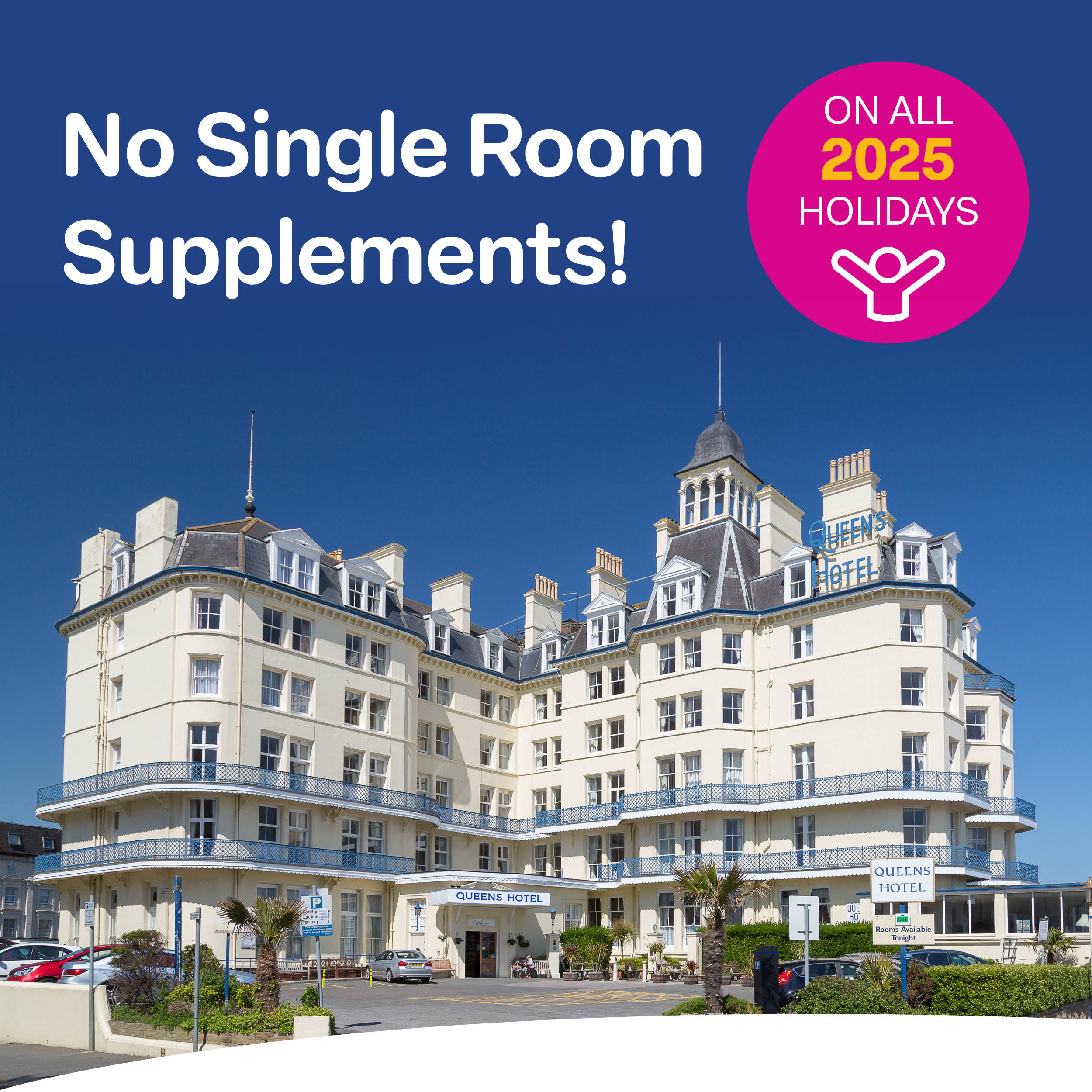 No Single Room Supplements in 2025!